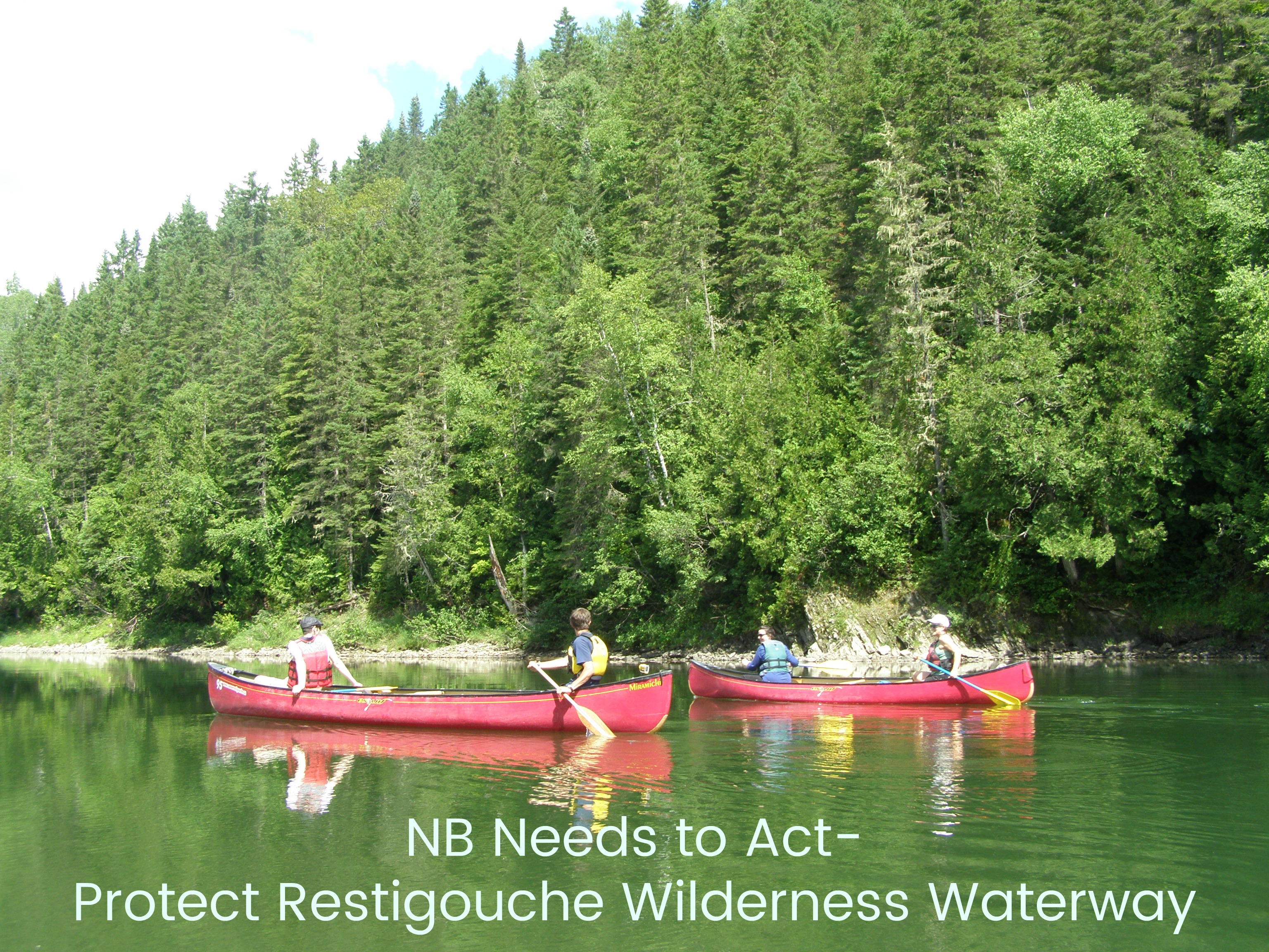 NB Needs to Act Protect Restigouche Wilderness Waterway2