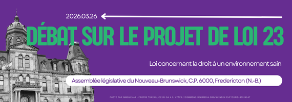 Débat sur le projet de loi 23, Loi sur le droit à un environnement sain ...