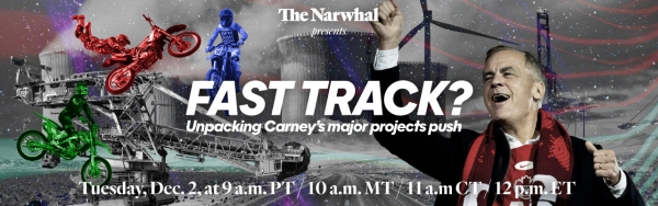 Fast Track? Unpacking Carney’s Major Projects Push