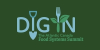Dig In 2: Atlantic Canada Food Systems Summit 