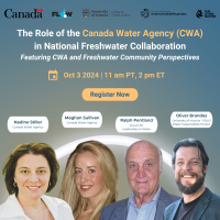 The Role of the Canada Water Agency in National Freshwater Collaboration